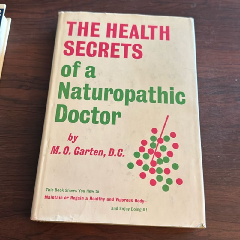 The Health Secrets of a Naturopathic Doctor