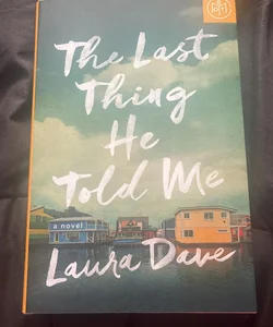 The Last Thing He Told Me (Book of the Month Edition)