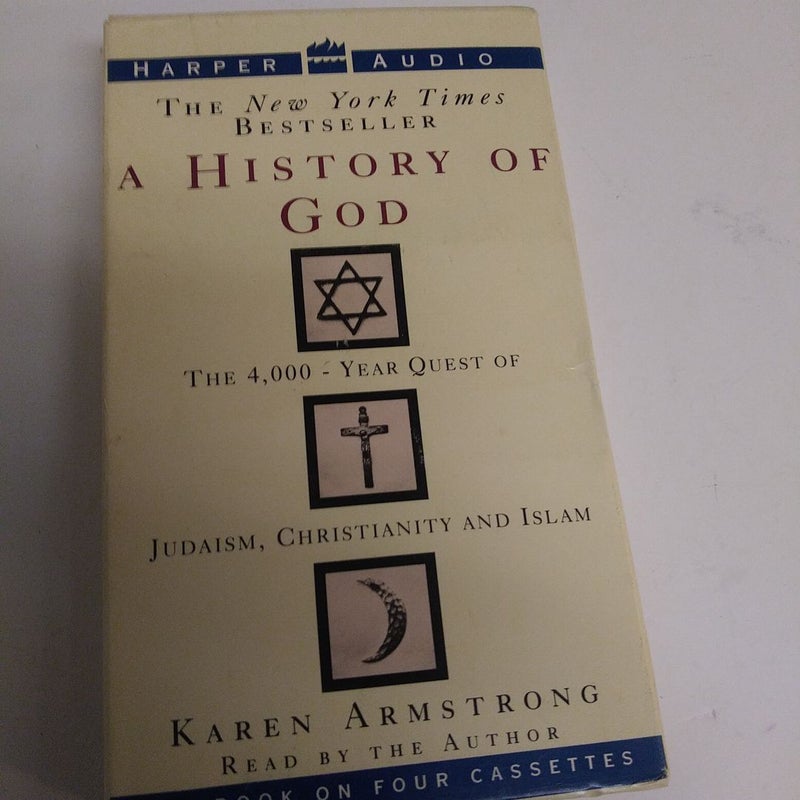 The History of God: the 4000- Year Quest of Judaism, Christianity and Islam