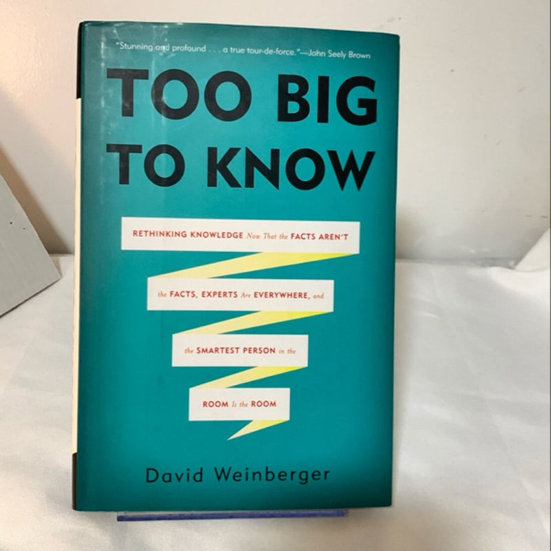 Too Big to Know