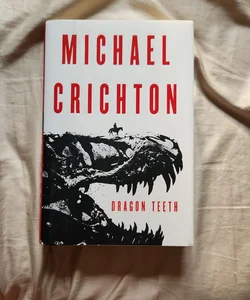 Dragon Teeth (FIRST EDITION)