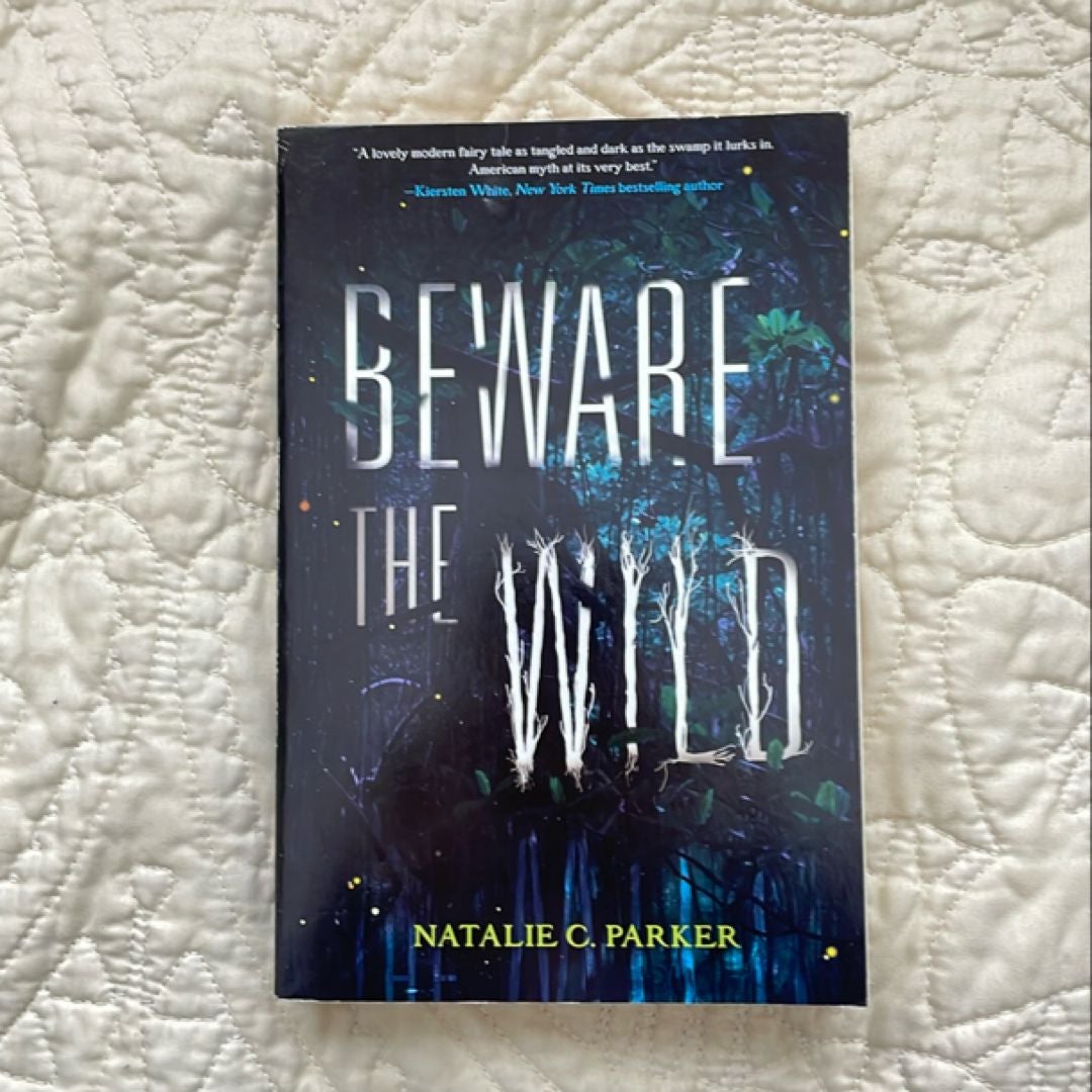 Beware the Wild