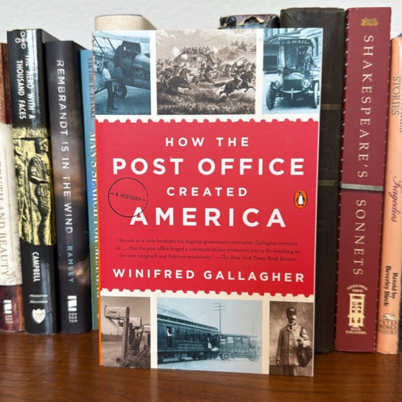 How the Post Office Created America