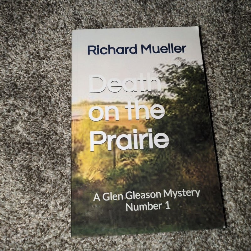 Death on the Prairie