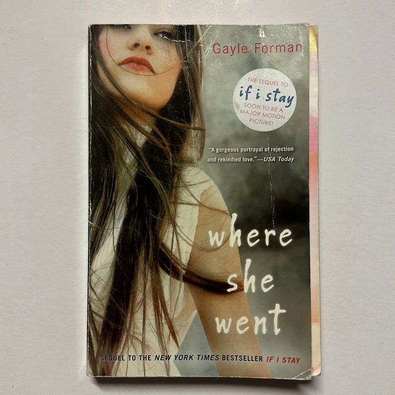 If I Stay and Where She Went 