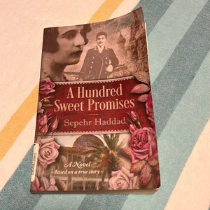 A Hundred Sweet Promises