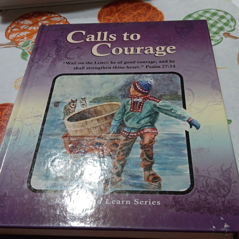 Calls to Courage