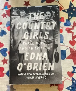 The Country Girls: Three Novels and an Epilogue