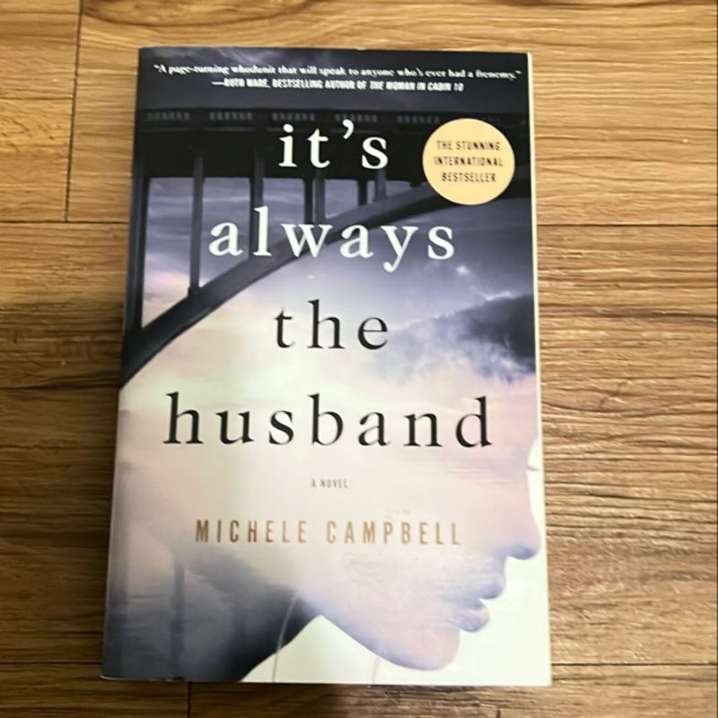 It's Always the Husband