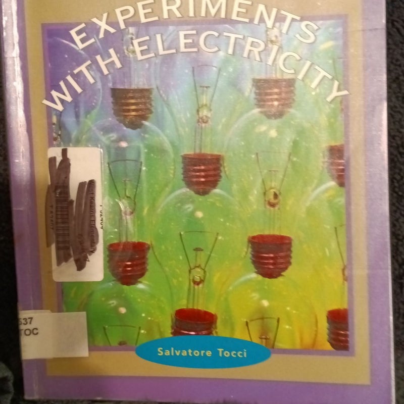 Experiments with Electricity