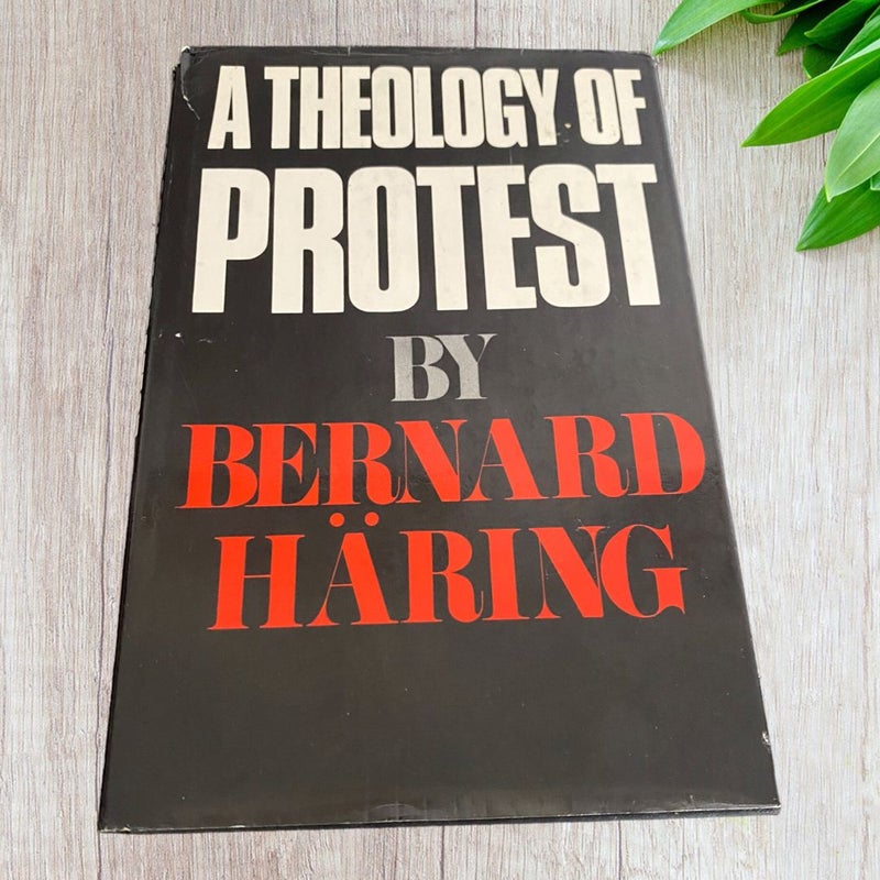 A Theology of Protest