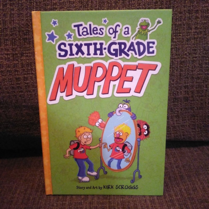 Tales of a Sixth-Grade Muppet