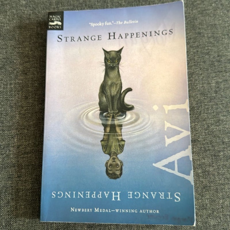 Strange Happenings