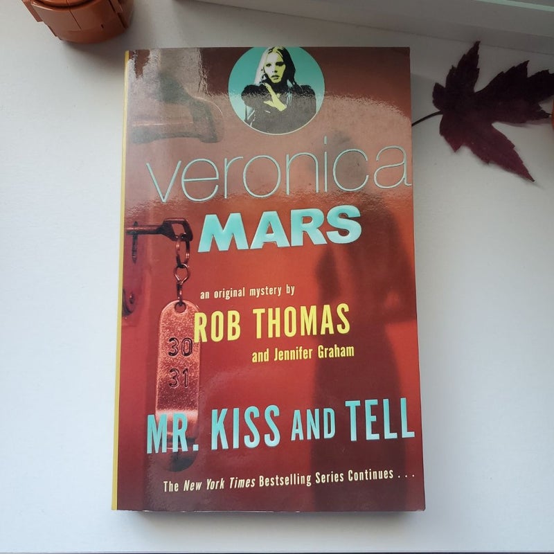 Veronica Mars 2: an Original Mystery by Rob Thomas