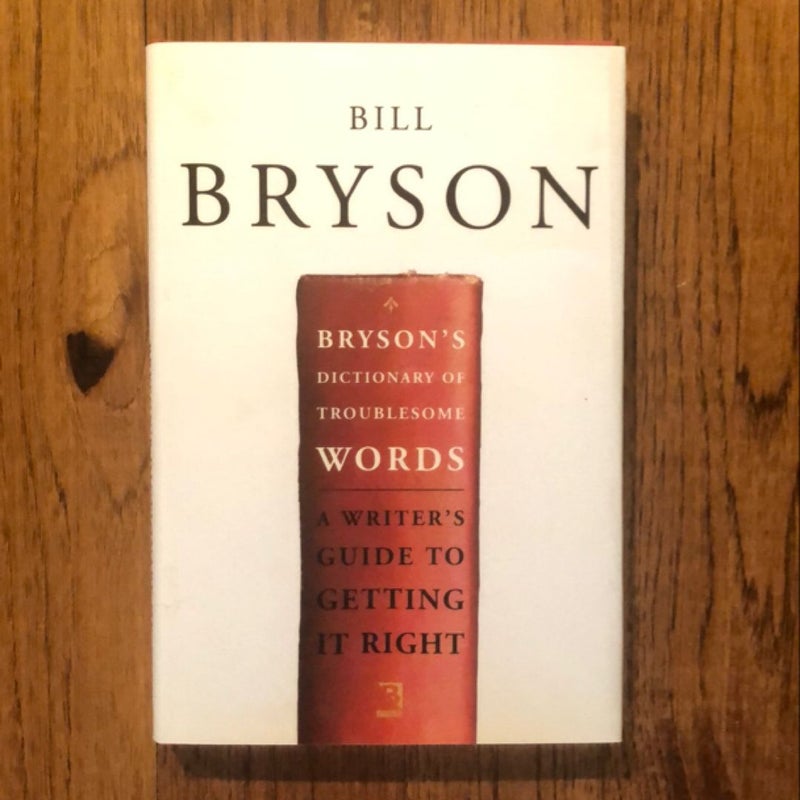 Bryson’s Dictionary of Troublesome Words