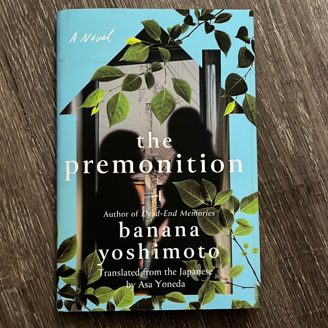 The Premonition by Banana Yoshimoto 2023 Paperback New