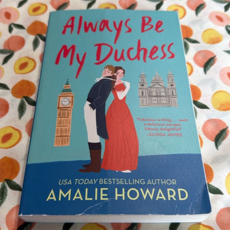 Always Be My Duchess