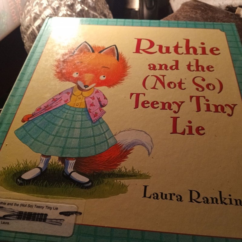 Ruthie and the (Not So) Teeny Tiny Lie