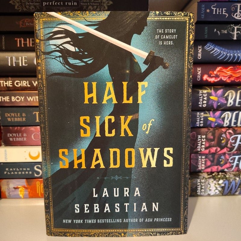 Half Sick of Shadows