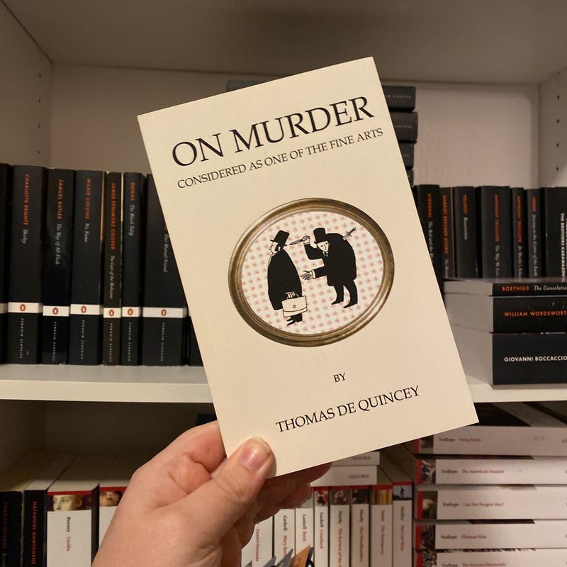 On Murder Considered As One of the Fine Arts