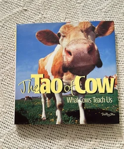 The Tao of Cow