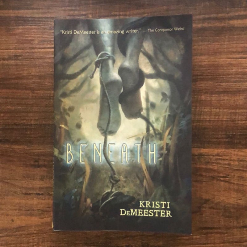 Beneath