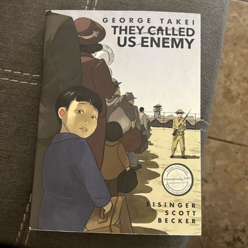 They Called Us Enemy