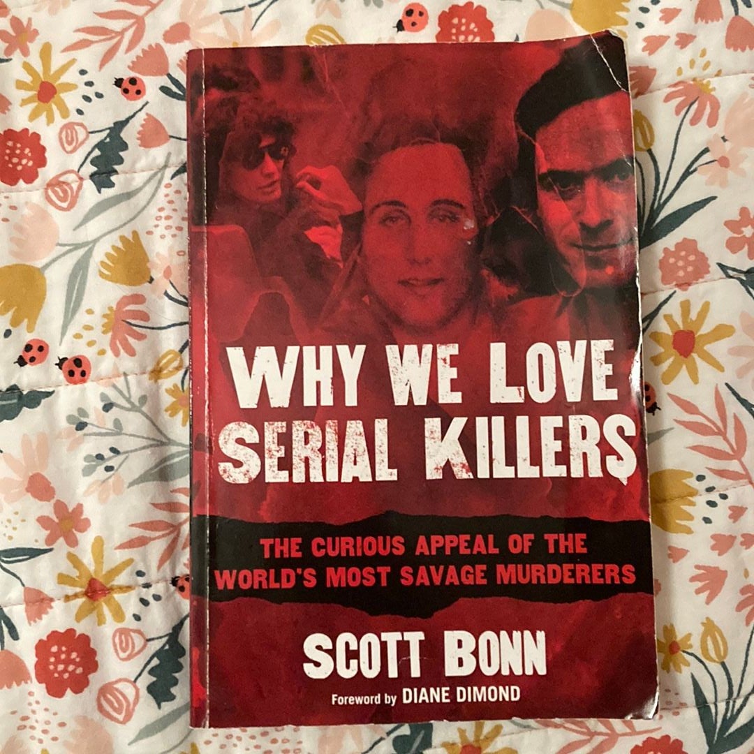 Why We Love Serial Killers