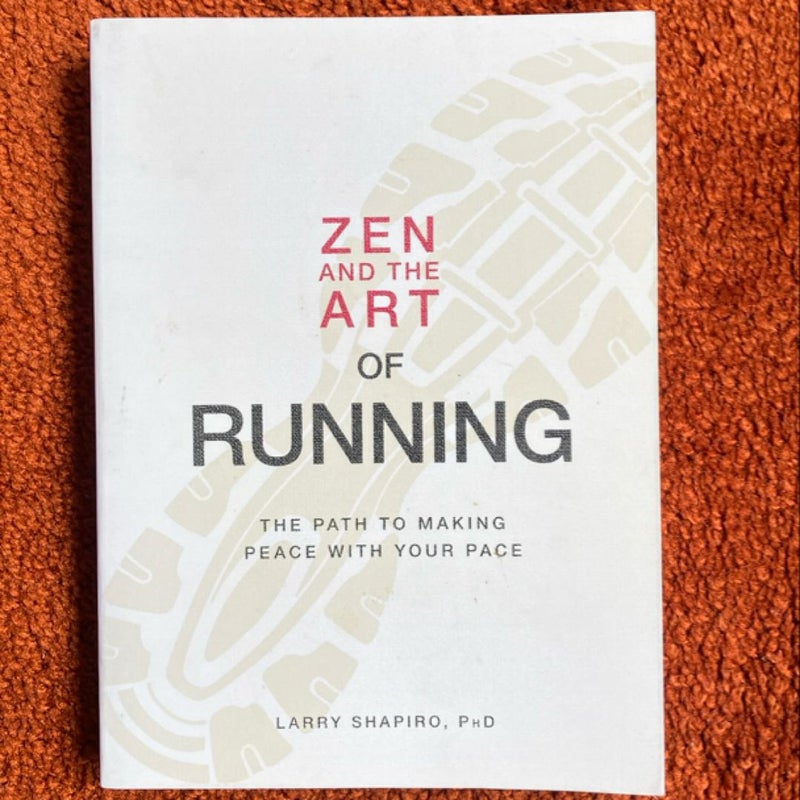 Zen and the Art of Running