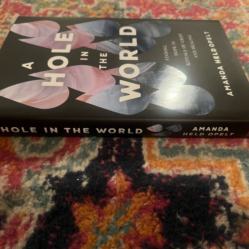 A Hole in the World