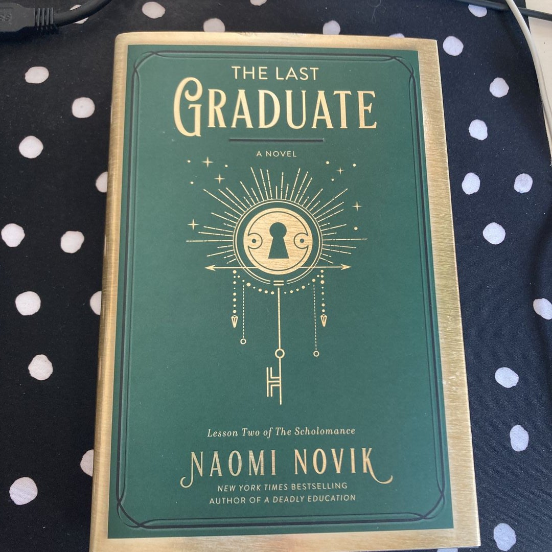 The Last Graduate: A Novel (The Scholomance): 9780593128862: Novik, Naomi:  Books 