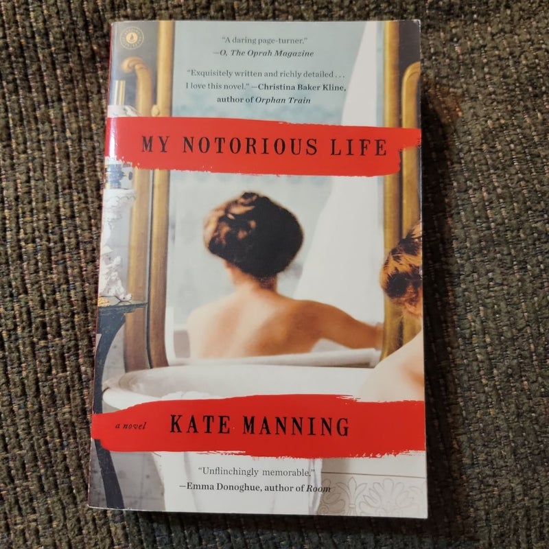 My Notorious Life