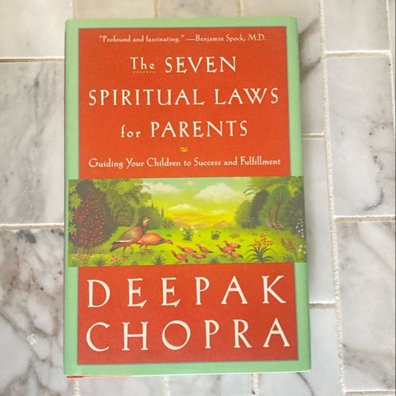 The Seven Spiritual Laws for Parents