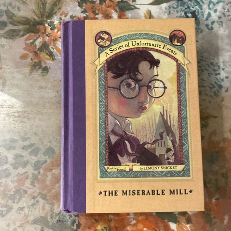 A Series of Unfortunate Events #4: the Miserable Mill