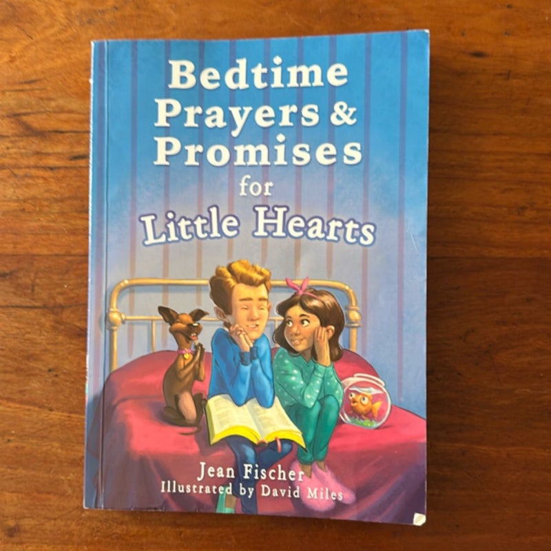 Bedtime Prayers and Promises for Little Hearts