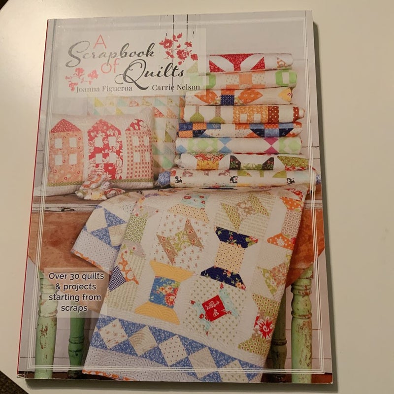 A Scrapbook of Quilts