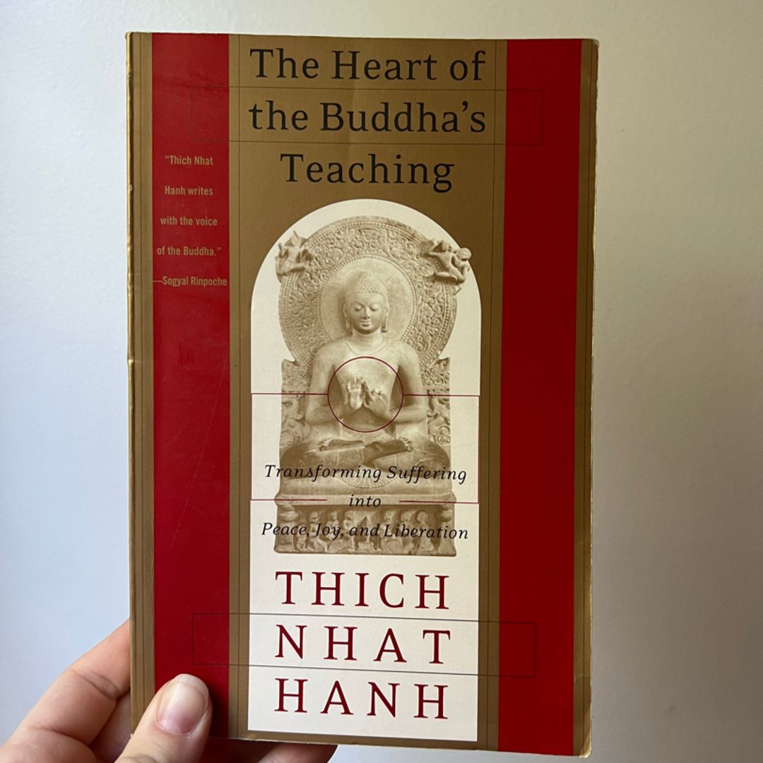 The Heart of the Buddha's Teaching