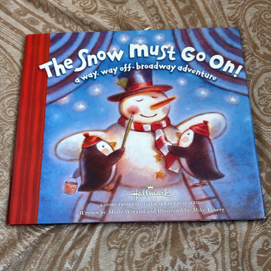 The Snow Must Go On! A Way, Way Off-broadway Adventure