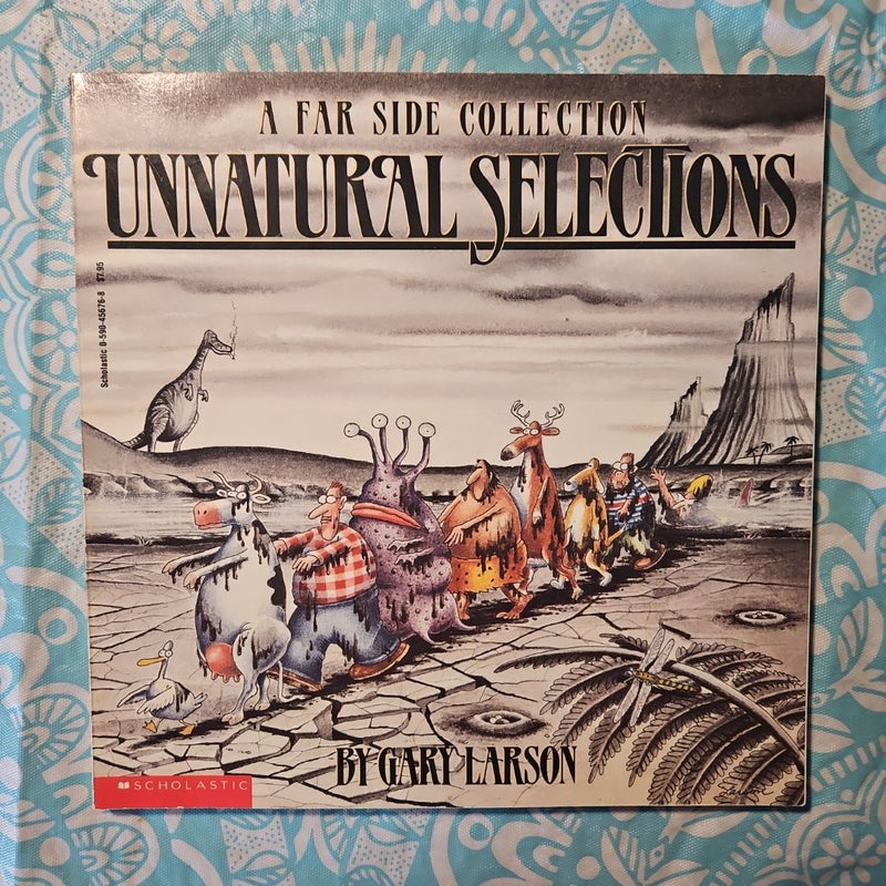 Unnatural Selections