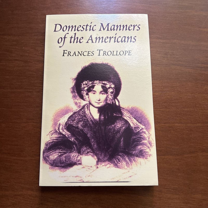 Domestic Manners of the Americans