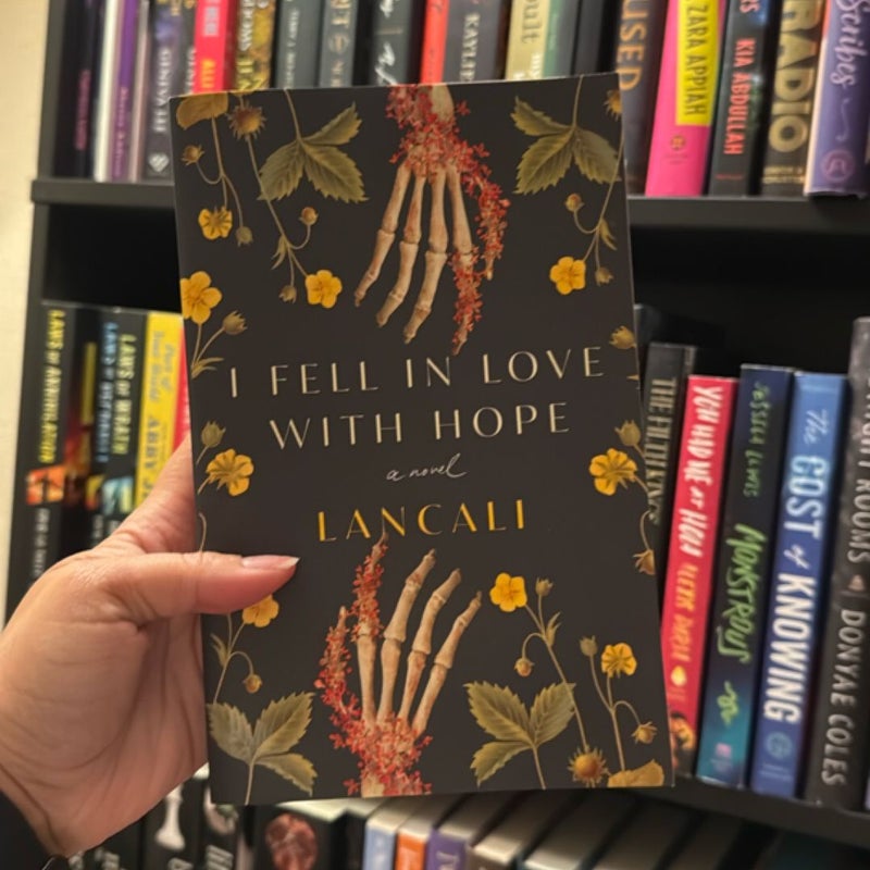 I Fell in Love with Hope