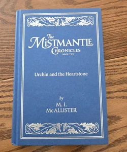 The Mistmantle Chronicles 1st Edition