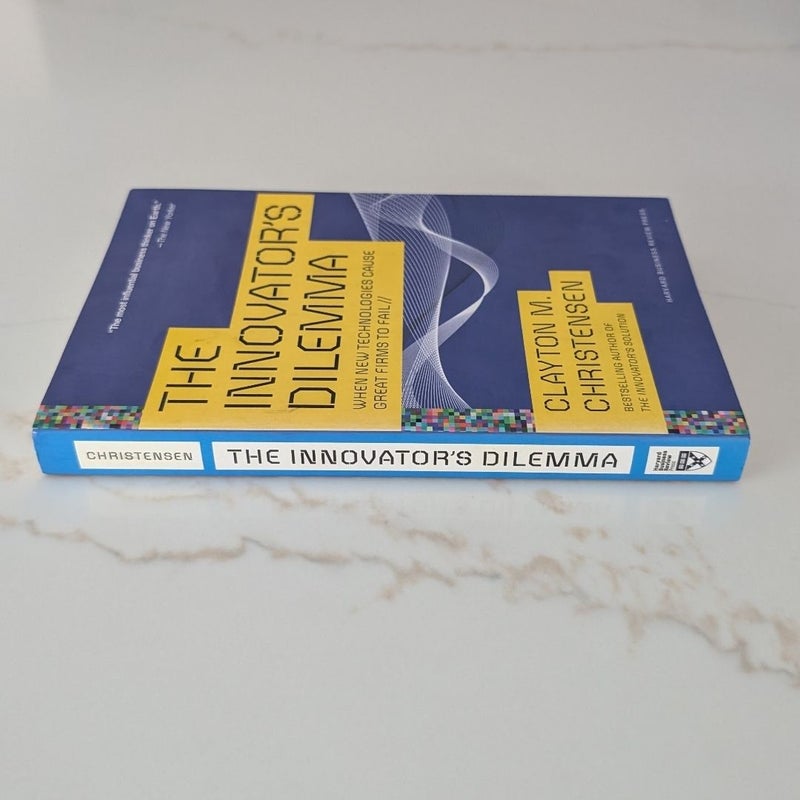 The Innovator's Dilemma