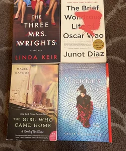 Bundle of 4 novels: The Brief Wondrous Life of Oscar Wao,  The Three Mrs. Wrights, The Magician’s Lie, The Girl who Came Home