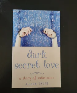 Dark Secret Love