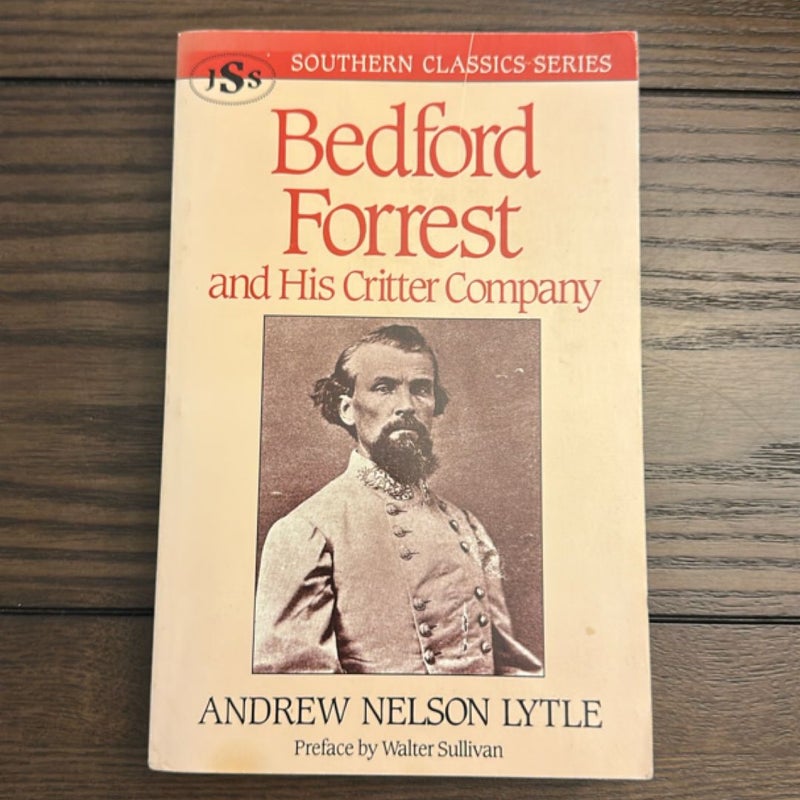 Bedford Forrest and His Critter Company