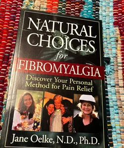 Natural Choices for Fibromyalgia