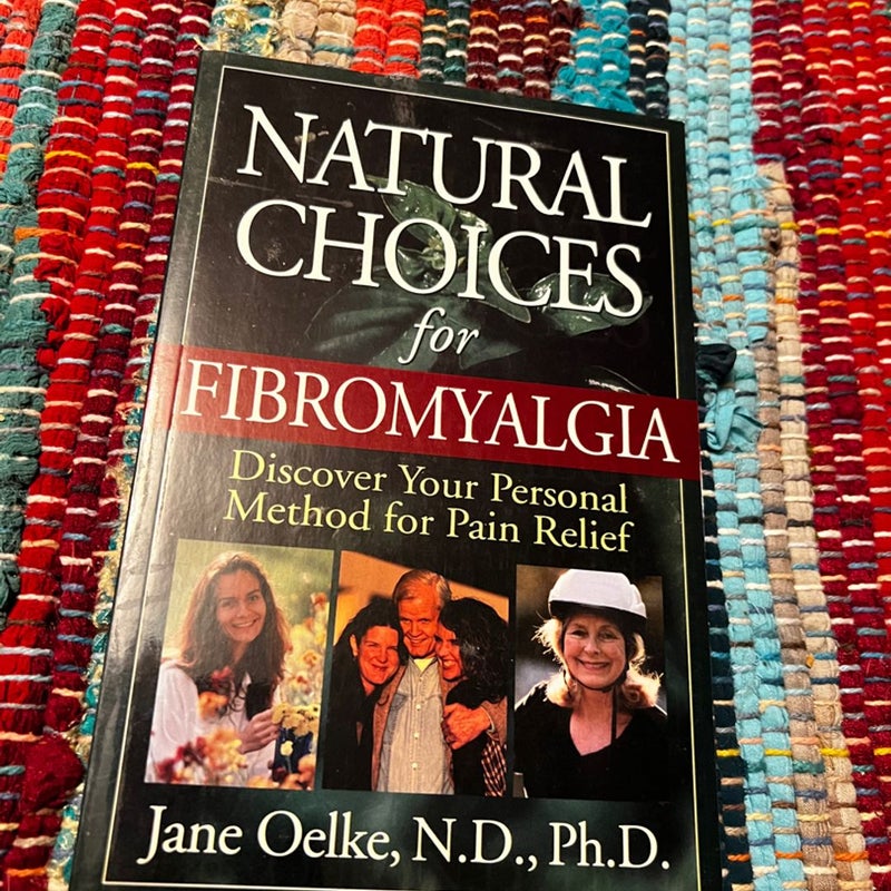 Natural Choices for Fibromyalgia
