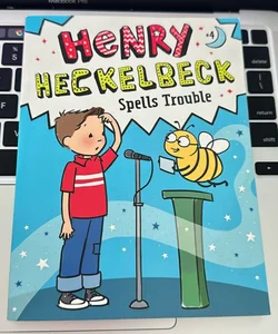 Henry Heckelbeck Spells Trouble