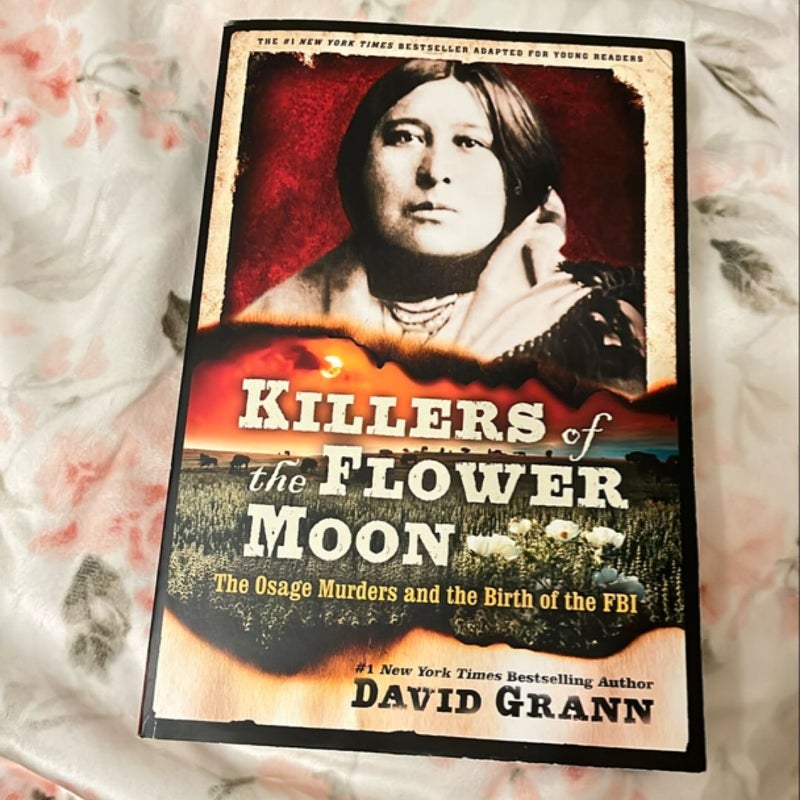 Killers of the Flower Moon: Adapted for Young Readers